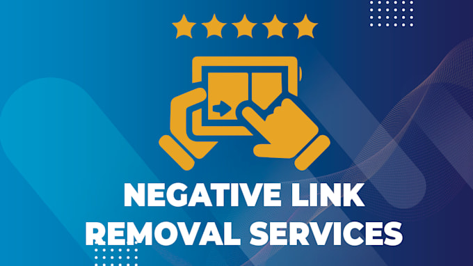 delete negative links,erase damaging google search results, remove news article