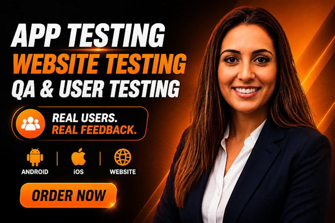 do app testing, website testing, QA and usability testing