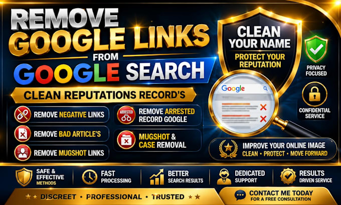 remove mugshots negative links false news articles del arrest record from google