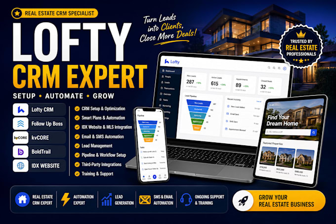 setup lofty CRM, follow up boss, kvcore, boldtrail, idx website