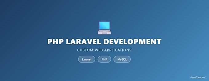 develop and customize PHP laravel web applications