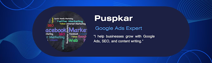 optimize your google ads and video campaign and write content also