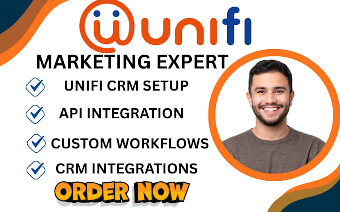 setup unifi CRM integration unifi workflow automation  unifi API integration