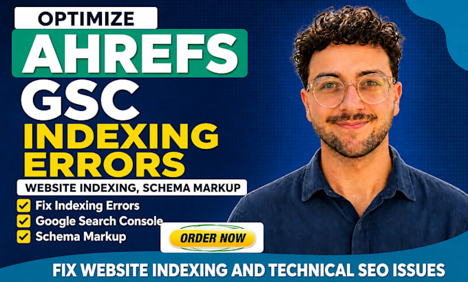 optimize ahrefs google search console fix website indexing errors, schema markup