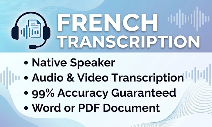 french transcription specialist for audio and video