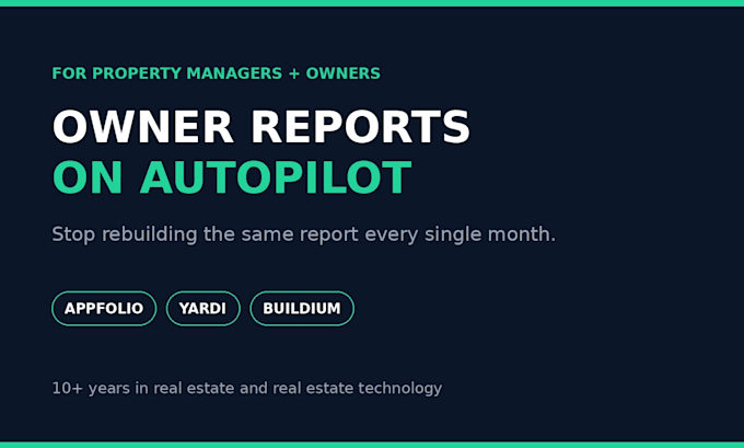 automate owner reports from appfolio, yardi, realpage, and mri