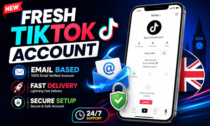 create a UK based tiktok account for you