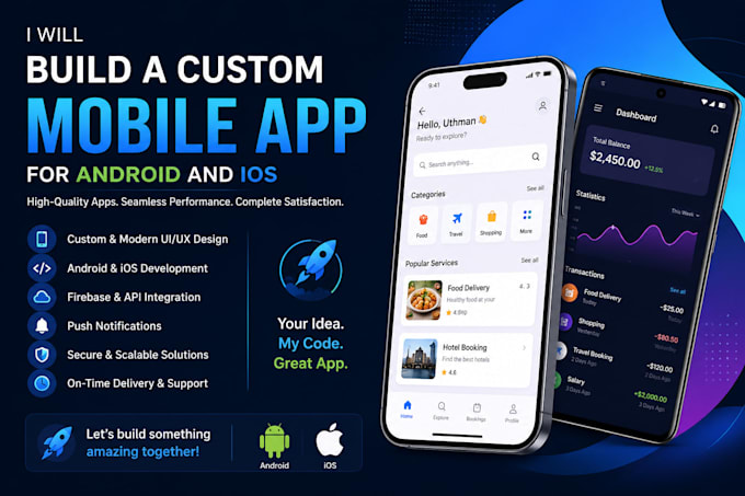 build a custom mobile app for android and ios
