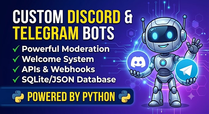 create a custom discord bot or telegram bot using python