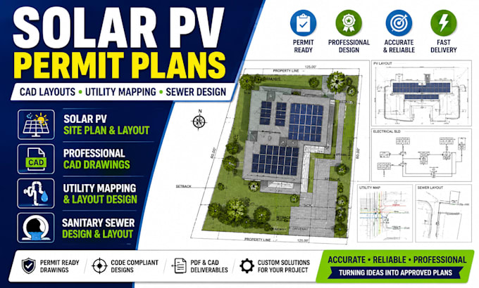 design solar pv permit plans, cad layouts, utility and sewer design