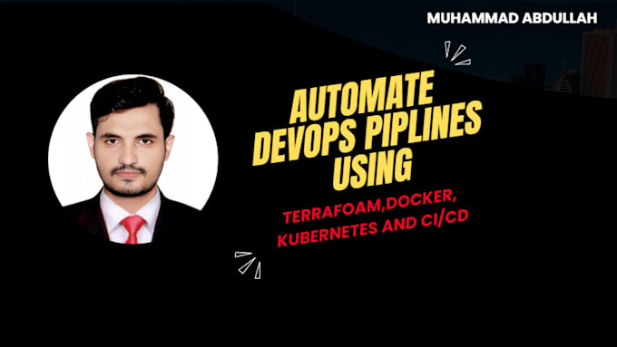 automate devops pipelines using terraform docker kubernetes and ci cd