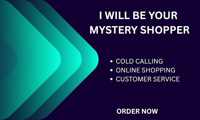be your mystery shopper, cold calling, customer service