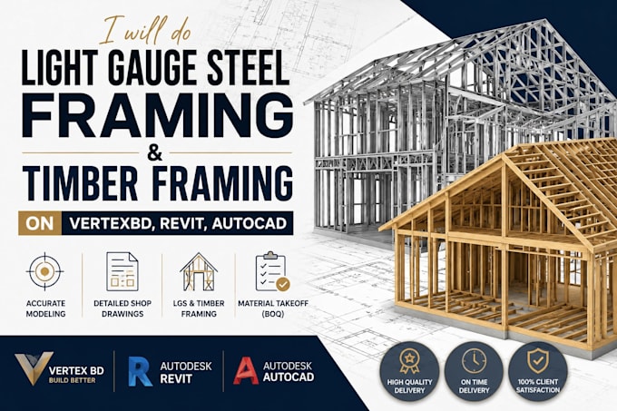 do light guage steel framing, timber framing on vertexbd, revit, autocad