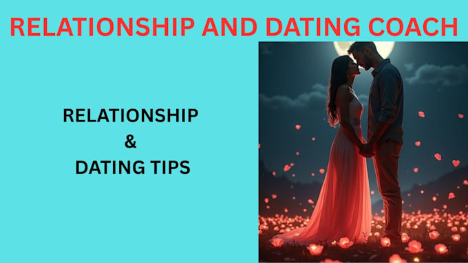 give relationship advise and dating tips