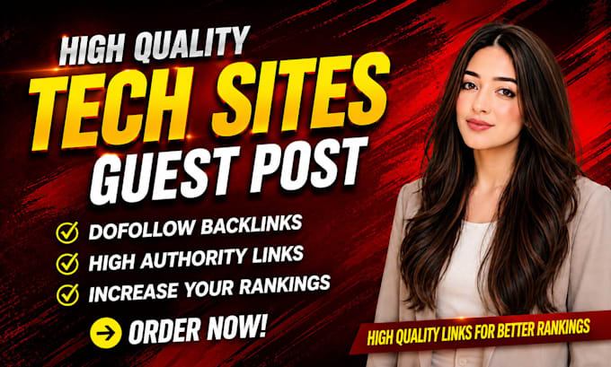 provide tech backlinks with high quality tech guest posts