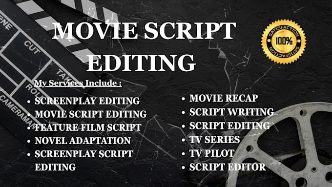 edit, proofread, rewrite and format your movie scripts screenplay