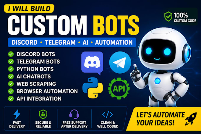 build advanced python bots discord bot telegram web scrapping automation