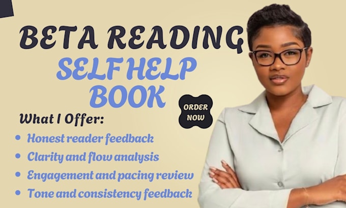 beta read your motivational, self help book, provide actionable honest feedback