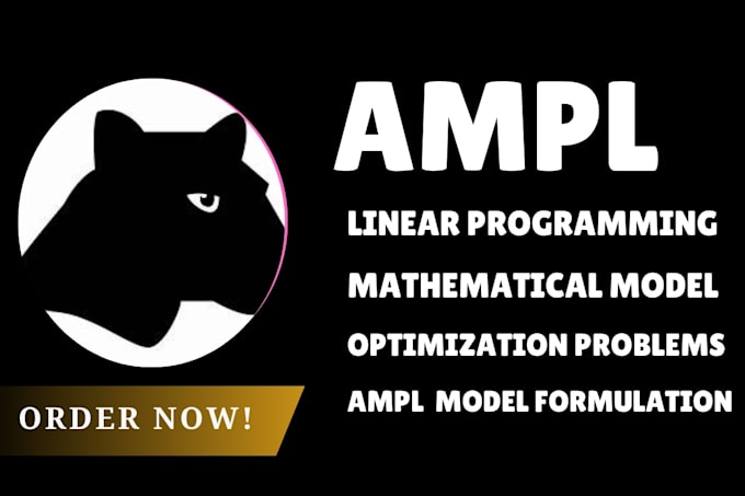 do linear programming and mathematical modeling using ampl