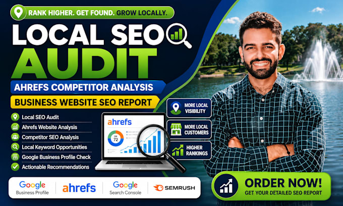 perform local SEO audit, ahrefs competitor analysis, business website report