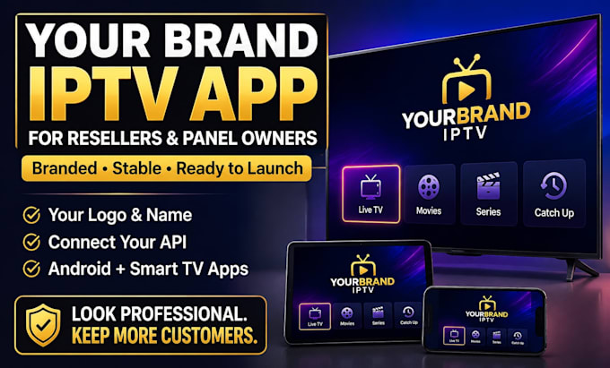 build a custom iptv app, iptv player, smart tv app, ios iptv app