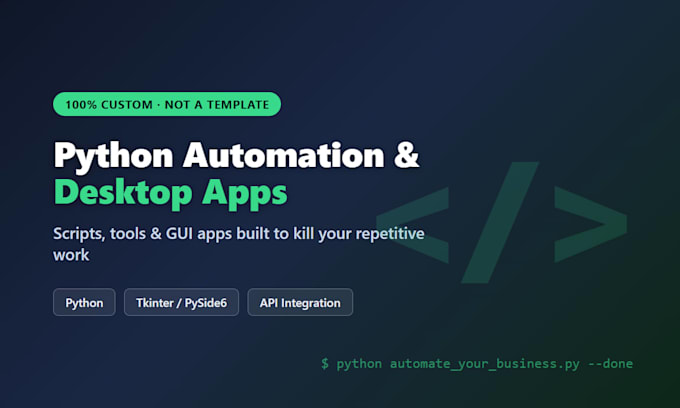build a custom python automation script or desktop app