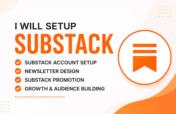 setup substack account substack newsletter design substack promotion and growth