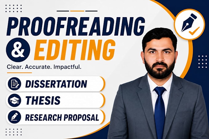professionally proofread and edit your thesis, dissertation or research proposal