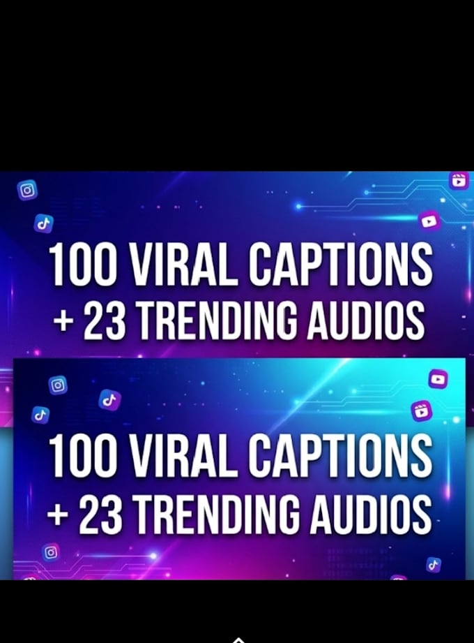 provide 100 high quality viral captions and 23 trending audio