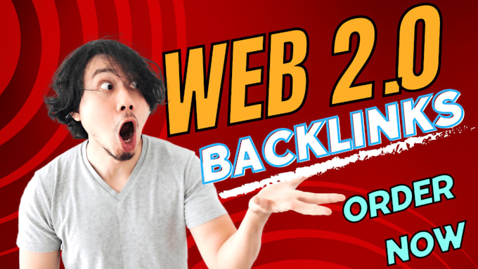 create 150 plus web 2 0 backlinks high da top google ranking