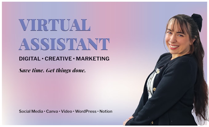 be your virtual assistant for digital and creative tasks