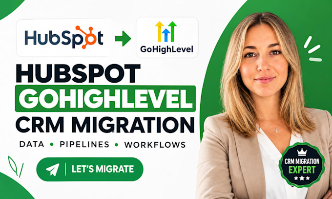 migrate hubspot CRM to gohighlevel with workflows and automation