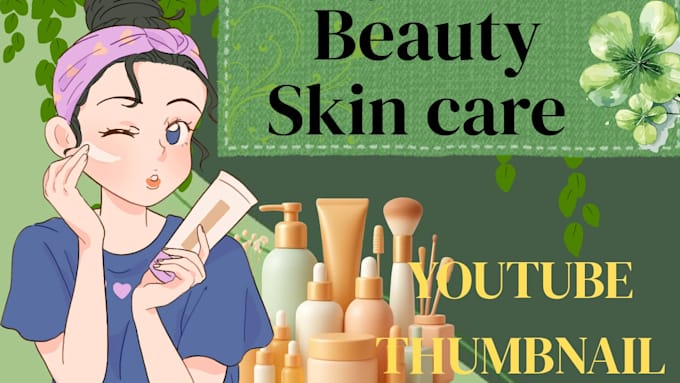 design youtube thumbnail for beauty skincare vlog channel