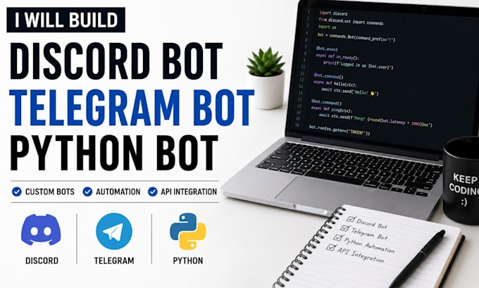 develop custom discord bot telegram bot and python automation