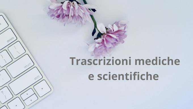 do accurate medical transcriptions in english and italian