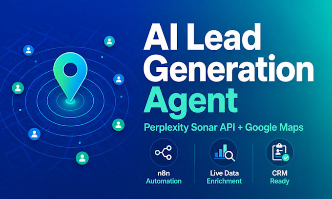 build an ai lead generation agent using perplexity and google maps, b2b n8n lead