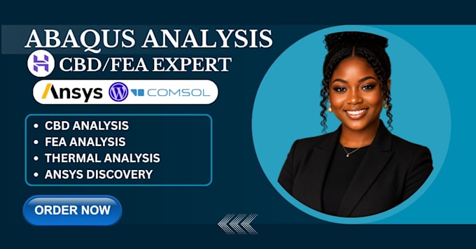 perform fea, cfd, structural and thermal analysis using ansys, abaqus and comsol