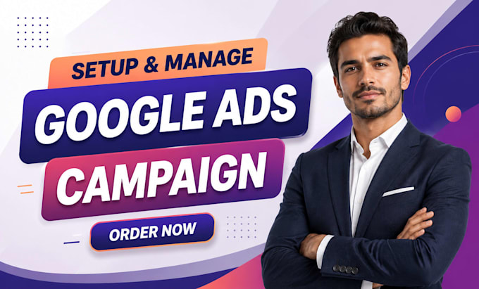 be your google ads adwords PPC expert for campaign setup and management