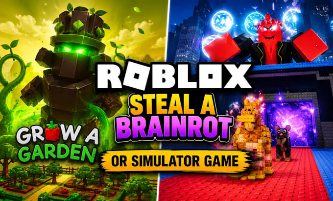 develop a roblox game, steal a brainrot, grow a garden or simulator game