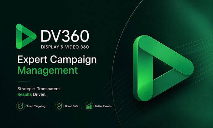 set up and manage dv360 programmatic advertising campaigns
