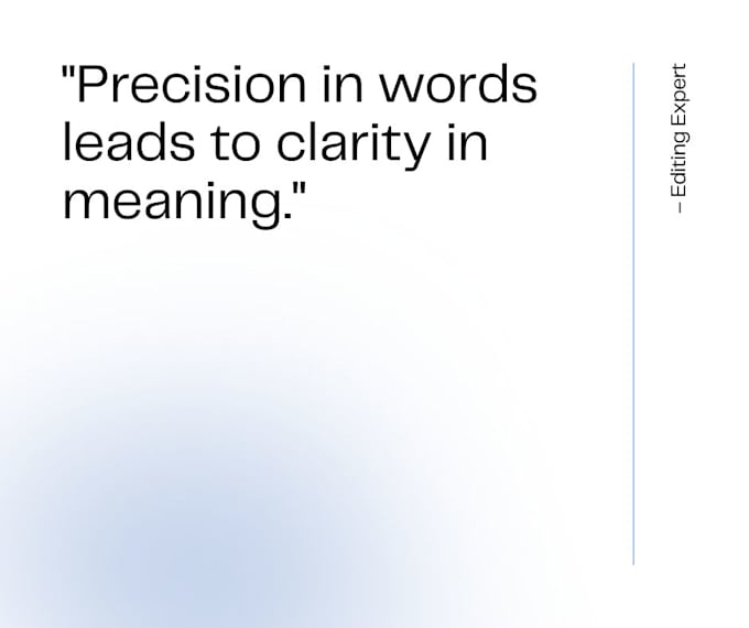 proofread and edit your text for grammar and clarity