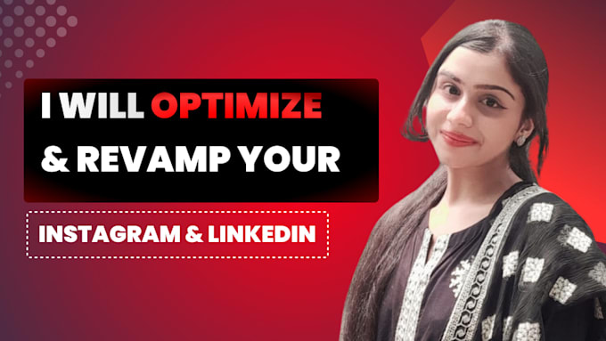 optimize and revamp your instagram and linkedin profile
