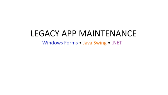 fix, maintain and modernize your legacy desktop application