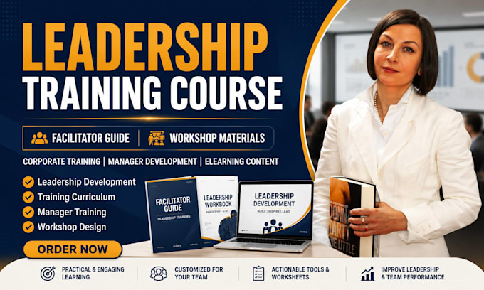 create leadership training course, workshop materials and facilitator guide