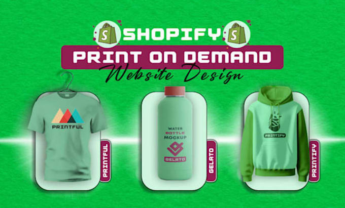 design a shopify print on demand store or pod store