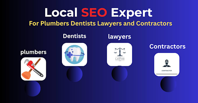 do monthly local SEO, aeo for plumbers dentists and lawyers