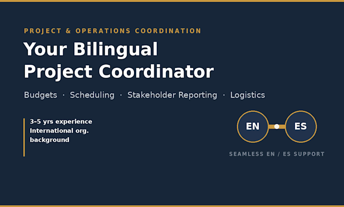be your bilingual project and operations coordinator