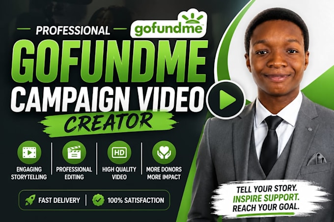 create a professional gofundme campaign video for your fundraiser