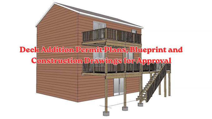 deck addition permit plans, blueprint and construction drawings for approval