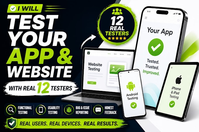 do app testing and website testing, QA, iphone, ipad, and android user testing